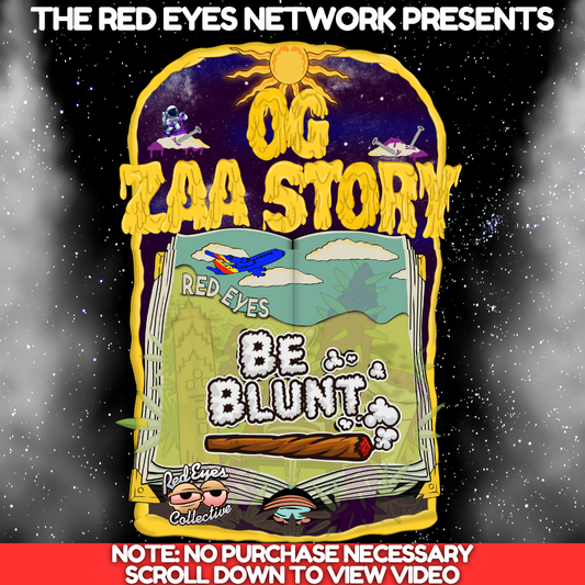 OG ZAA STORY Ep.1- Be Blunt Brand/Sucka Free Novelties